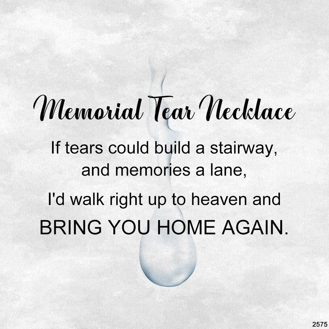 Memorial Tear Pendant Necklace
