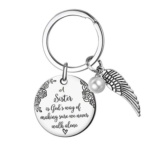 A Sister Is God's Way Of Making Sure We Never Walk Alone Keychain