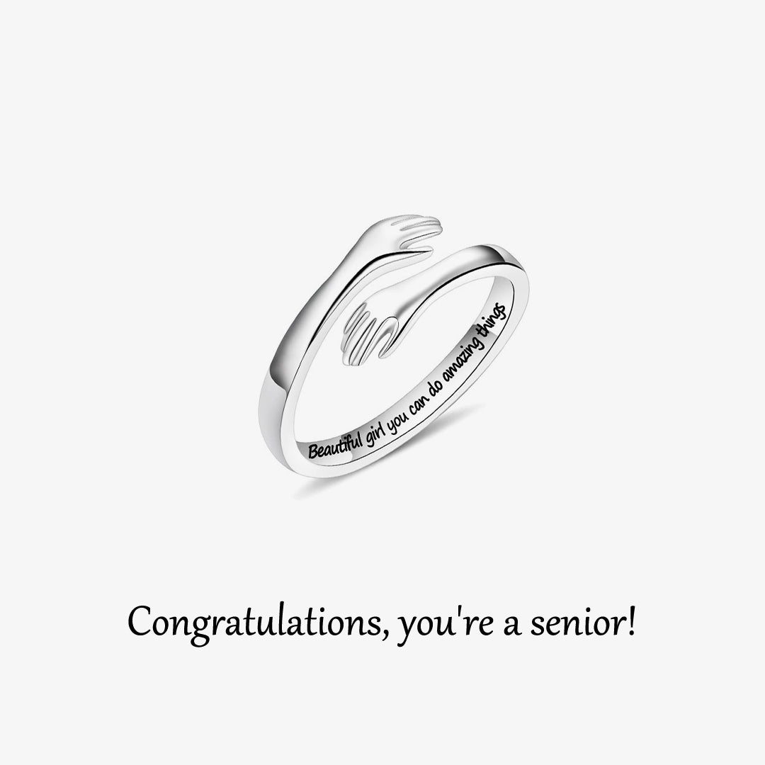 Congratulations You're a  Senior Hug Ring